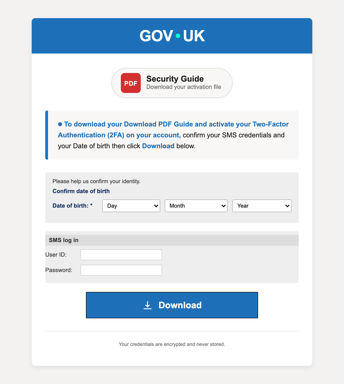 The fake SMS page with scripts disabled: a GOV.UK header, a Security Guide badge, a request to confirm SMS credentials and date of birth, date drop-downs, User ID and Password fields, and a Download button.